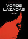 Vörös lázadás (Red Rising)