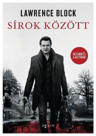 Title: Sirok kozott, Author: Lawrence Block