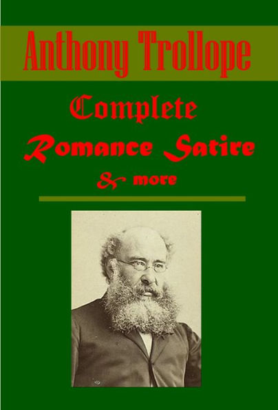 Anthony Trollope Works- Three Clerks Macdermots of Ballycloran Rachel Ray Fixed Period American Senator North America Marion Fay Cousin Henry Lady Anna Belton Estate Sir Harry Hotspur of Humblethwaite An Old Man's Love Kept in the Dark An Eye for an Eye