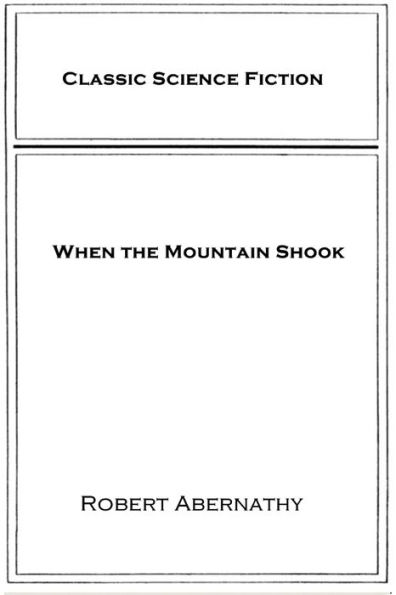 When the Mountain Shook
