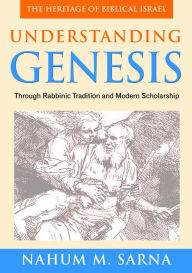 Title: Understanding Genesis: The Heritage of Biblical Israel, Author: Nahum M Sarna