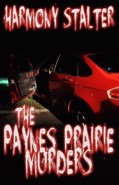 The Paynes Prairie Murders