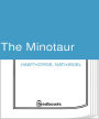 The Minotaur