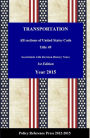 U.S. Transportation Law 2015 (USC 49, Annotated)