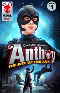 Title: Antboy: The Bite Of The Ant, Author: Kenneth Bgh Andersen