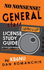No-Nonsense General Class License Study Guide