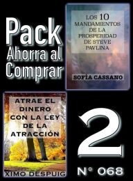 Title: Pack Ahorra al Comprar 2 (N 068): Atrae el dinero con la ley de la atraccion & Los 10 Mandamientos de la Prosperidad de Steve Pavlina, Author: Ximo Despuig