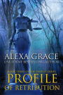 Profile of Retribution