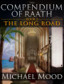 The Long Road (The Compendium of Raath, Book 2)