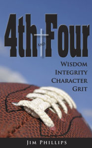 Title: 4th and Four, Author: Jim Phillips