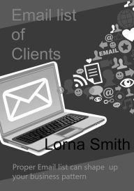 Title: Email list of Clients, Author: Lorna Smith