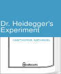 Dr. Heidegger's Experiment