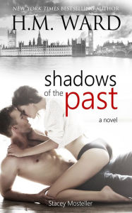 Title: Shadows of the Past, Author: H.M.  Ward