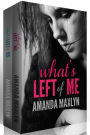 What's Left of Me Series Box Set (What's Left of Me, What's Left of Us)