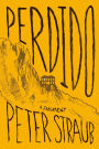 Perdido: A Fragment from a Work in Progress
