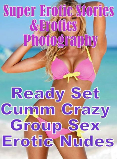 Erotica Sex Super Erotic Stories And Erotics Photography