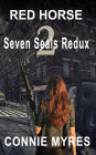 Red Horse (Seven Seals Redux, #2)