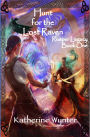 Hunt For The Lost Raven