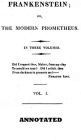 Frankenstein (Annotated); Or The Modern Day Prometheus