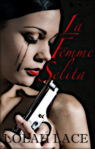 La Femme Selita (BWWM Interracial Romance)