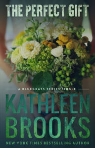 Title: The Perfect Gift, Author: Kathleen Brooks