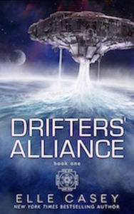 Title: Drifters' Alliance, Book 1, Author: Elle Casey