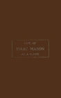 Life of Isaac Mason as a Slave (Illustrated)