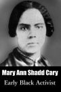 Mary Ann Shadd Cary - A short biography for kids