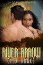 River Arrow (New Guardsmen Series #2)