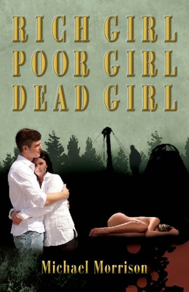 Rich Girl, Poor Girl, Dead Girl