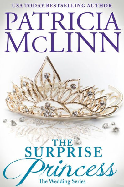The Surprise Princess (The Wedding Series Book 7)