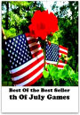 Best of the best seller th Of July Games(anniversary,bash,birthday,ceremony,festival,festivity,gala,jubilee,observance,party,performance,spree)