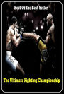 Best of the best seller The Ultimate Fighting Championship(judo,karate,wrestling,aikido,jujitsu,kendo,kick boxing,kung fu,sumo wrestling,t'ai chi)
