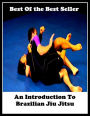 Best of the best seller An Introduction To Brazilian Jiu Jitsu(bio,biography,curriculum vitae,CV,life story,resume,resume)