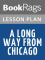 A Long Way from Chicago Lesson Plans