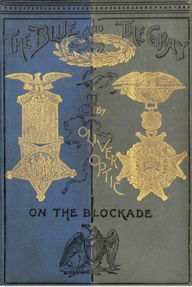 Title: On The Blockade, Author: Oliver Optic