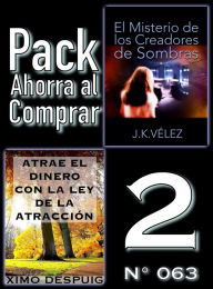 Title: Pack Ahorra al Comprar 2 (N 063): Atrae el dinero con la ley de la atraccion & El Misterio de los Creadores de Sombras, Author: Ximo Despuig