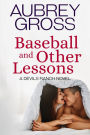 Baseball and Other Lessons (Devils Ranch Book 2)