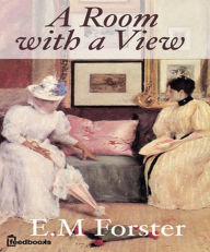 Title: A Room with a View, Author: E. M. Forster