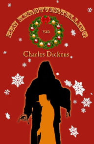 Title: Een Kerstvertelling (Geillustreerd), Author: Charles Dickens