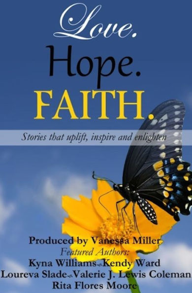 Love. Hope. Faith.