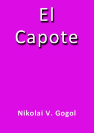 Title: El capote, Author: Nikolai Gogol