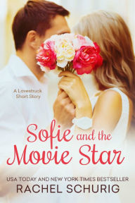 Title: Sofie and the Movie Star, Author: Rachel Schurig