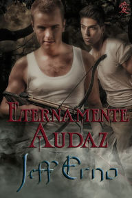 Title: Eternamente Audaz, Author: Jeff Erno