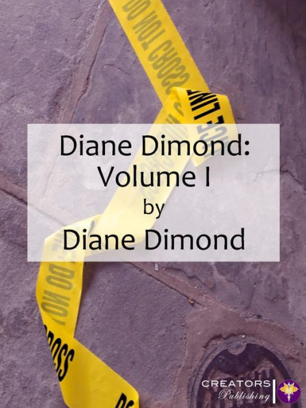 Diane Dimond: Volume I