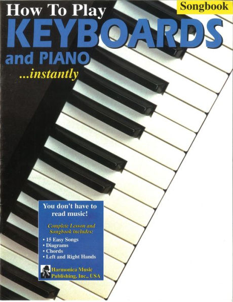 How to Play Piano and Keyboards