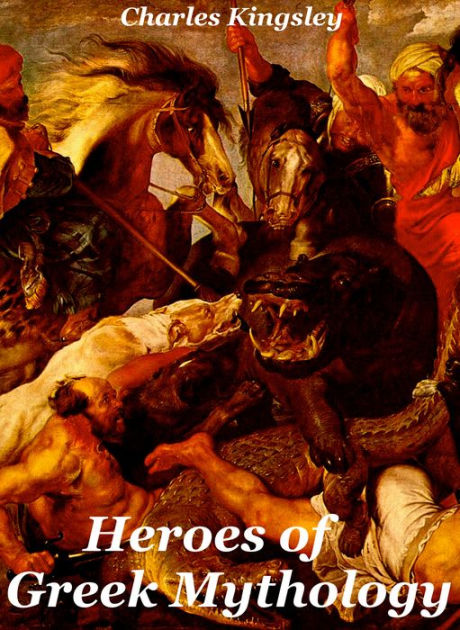 heroes-of-greek-mythology-by-charles-jr-kingsley-paperback-barnes