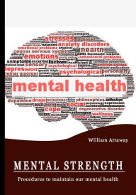 Title: Mental Strength, Author: William Attaway