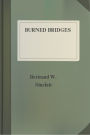 Burned Bridges