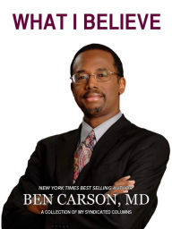 Title: What I Believe, Author: Ben Carson